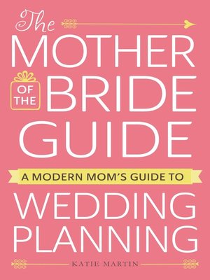 cover image of The Mother of the Bride Guide
